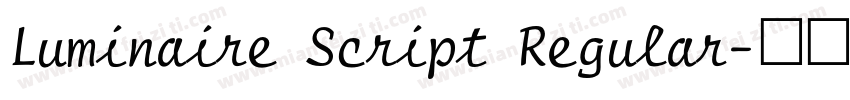 Luminaire Script Regular字体转换